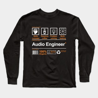 I am an Audio Engineer - Dj Music Producer Long Sleeve T-Shirt